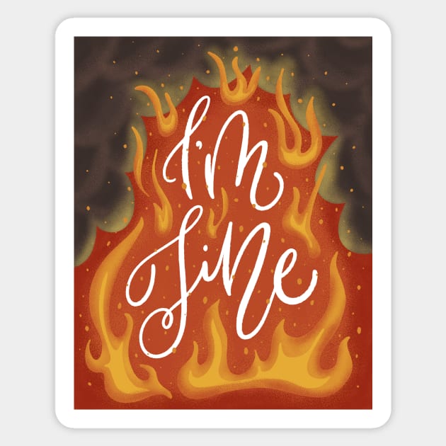 I'm Fine (Smoky) Sticker by mildlyeclectic